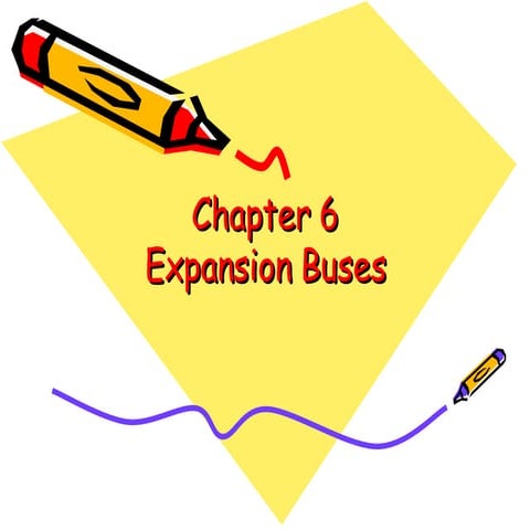 Chapter 6: Expansion Buses