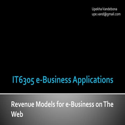 Revenue Models for e-Business on The Web