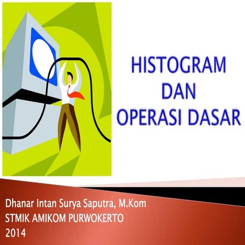 Chap 6 histogram dan operasi dasar