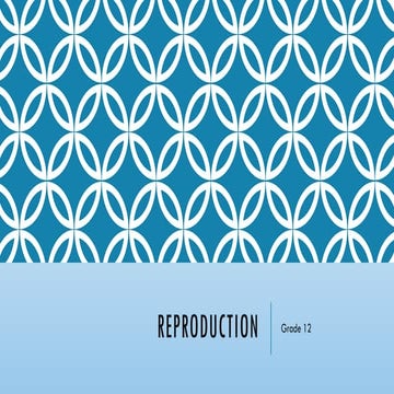 chap 6 reproduction.pptx biology grade 12 | PPTX