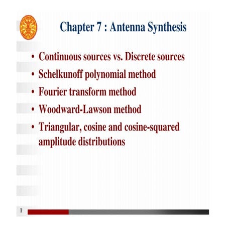 Antenna Synthesis and design methods with