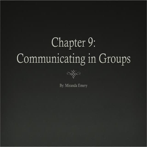 Chap9: Communicating in Groups