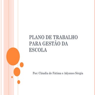Plano de trabalho para Gestão Escolar