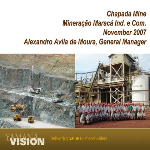 Yamana Gold chapada mine brazil Chapada_mine_Nov07.pdf