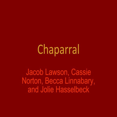 Chaparral  Power Point