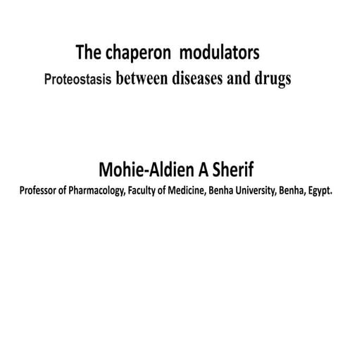 Chaperon modulators-drugs affect proteostasis.pdf
