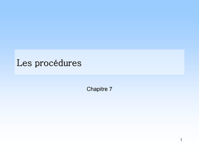 Chapitre 7procédure et fonction
