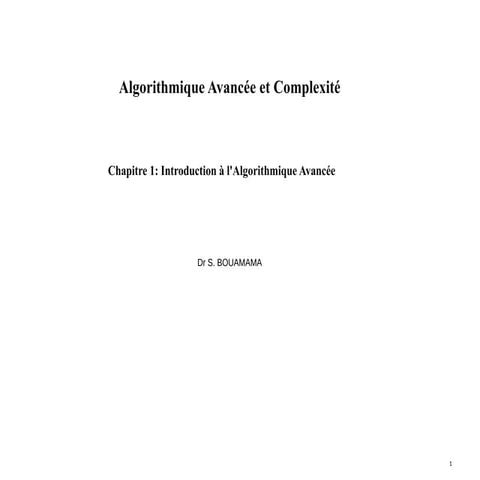 Chapitre 1 Introduction à l'algorithme avancée .pptx