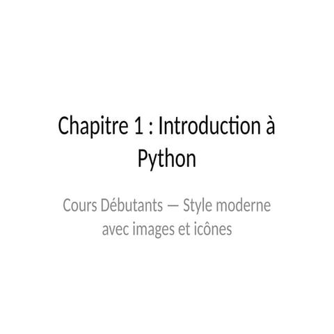 Chapitre_1_cours_Introduction_Python.pptx