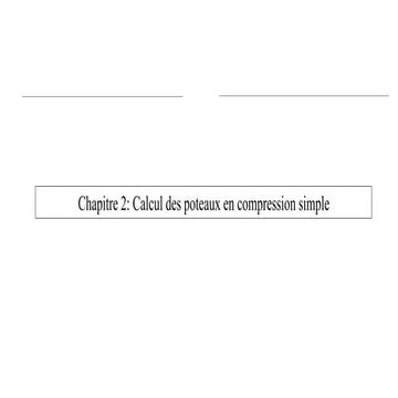 Chapitre 2- Poteaux en compression simple.pptx