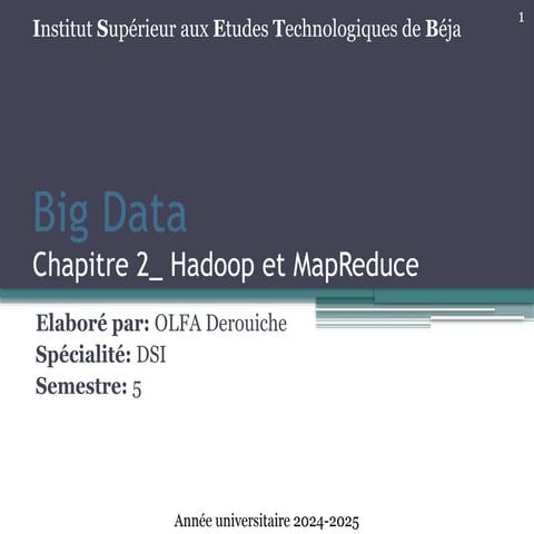 Chapitre2_Hadoop_MapReduce----------------.pptx