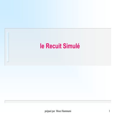 Chapitre 2 le recuit simulé