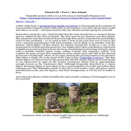 Chapple, R. M. 2014 Island Life - Part I - Boa Island. Blogspot post