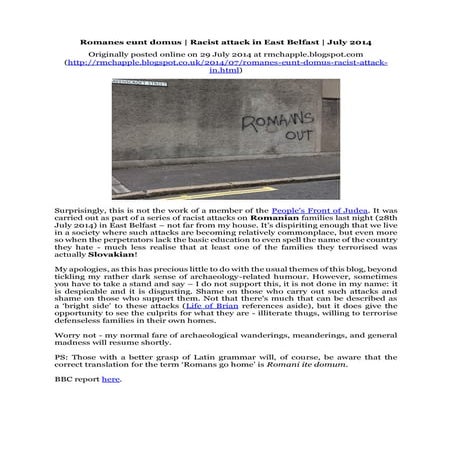 Chapple, R. M. 2014 Romanes eunt domus - Racist attack in East Belfast - July...