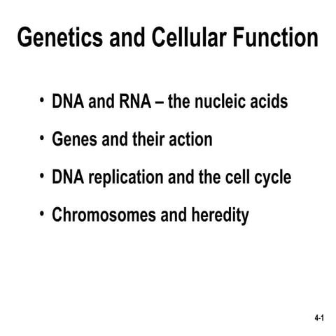 Genetics and Cellular Function