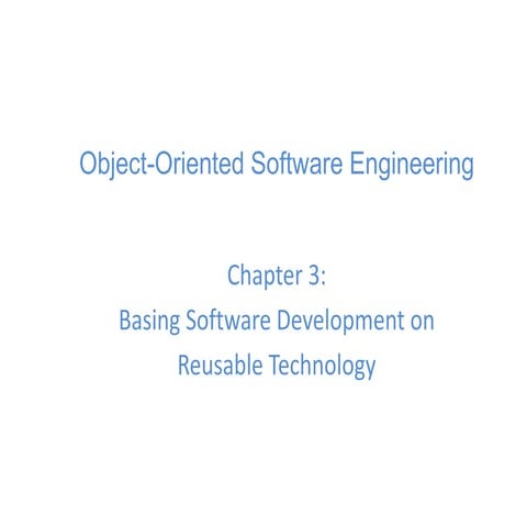 OOP - Basing Software Development on Reusable | PPT