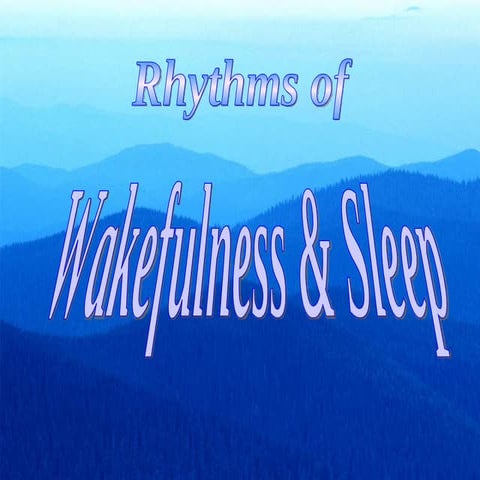 Chapter 09: Wakefulness & Sleep