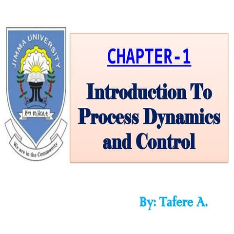 CHAPTER-one.pptx, introduction to  process dynamics and control