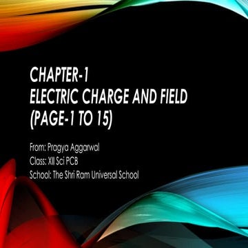 Ppt of 12 physics chapter 1 | PPTX