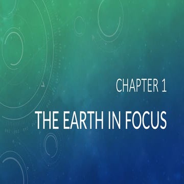 CHAPTER-1-THE-EARTH-IN-FOCUS-NEW.pptx.ppt