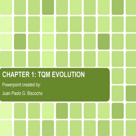 Chapter 1 - TQM Evolution