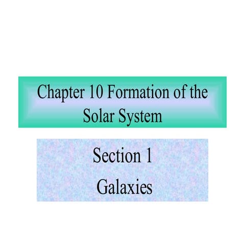 Chapter 10 Formation Of The Solar System1