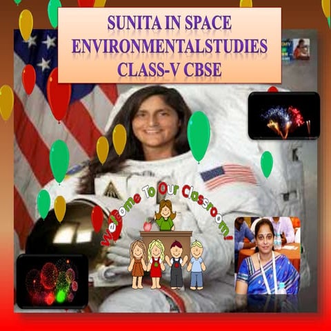 SUNITA IN SPACE - ENVIRONMENTALSTUDIES CLASS-V CBSE