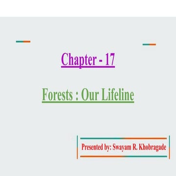PPT Class 7th Science Chapter- 17 Forests - Our Lifeline 