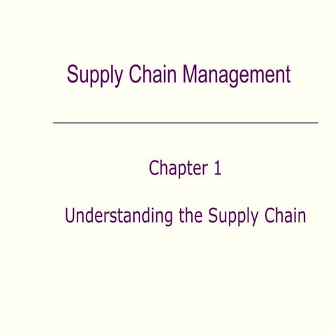 understanding the supply chain in the effective way