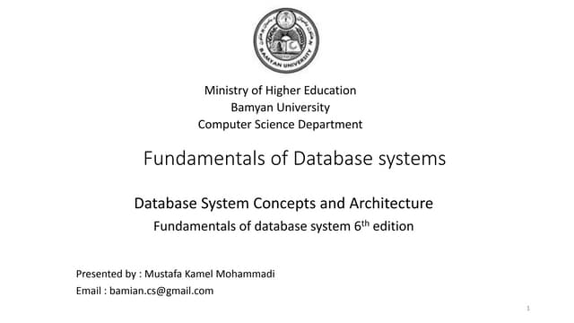 Fundamentals of database system - Database System Concepts and Architecture