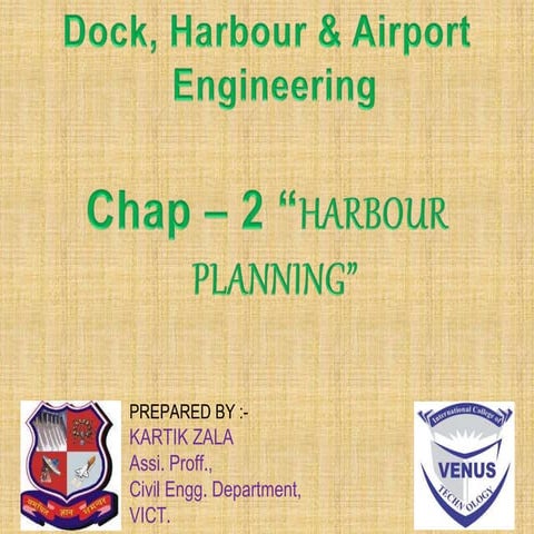 CHAPTER - 2. HARBOUR PLANNING.pptx