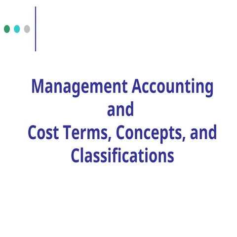chapter 2 ppt slides Management Accounting MBA