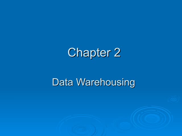 Chapter 2-data-warehousingppt2517 vero