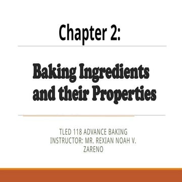 Baking Ingredients and Their Properties. | PPTX
