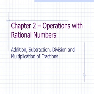 Chapter 2   Operations With  Ratio...