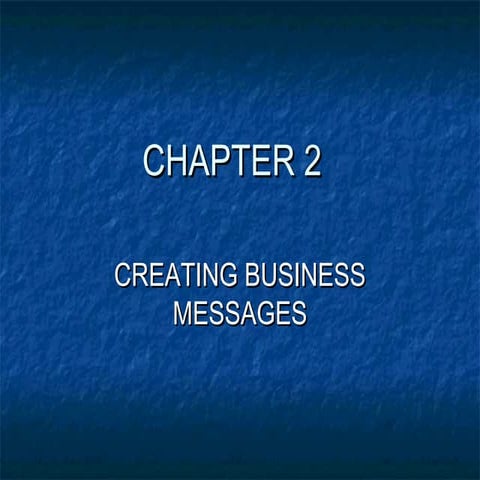 Business Communications Chapter 2 notes
