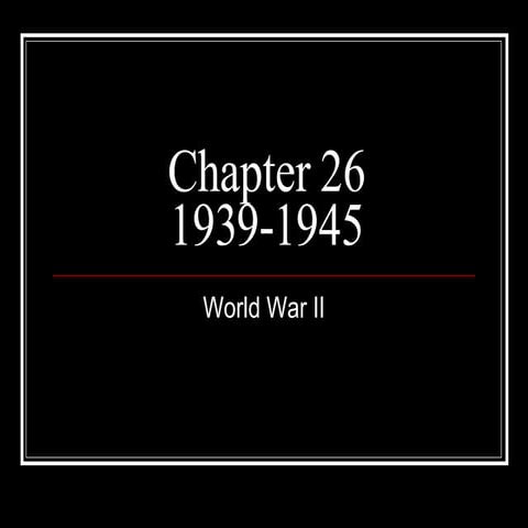Chapter 26 WWII Power Point