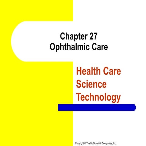 Chapter 27-ophthalmic-care