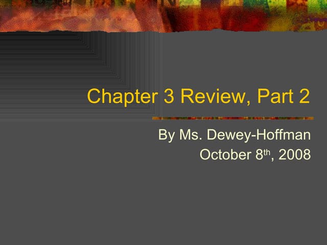 Chapter 3 Review Part 2 Ppt Chapter 3 Review Part 2 Ppt