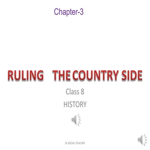 Class 8: Ch-3, Ruling the countryside | PPTX
