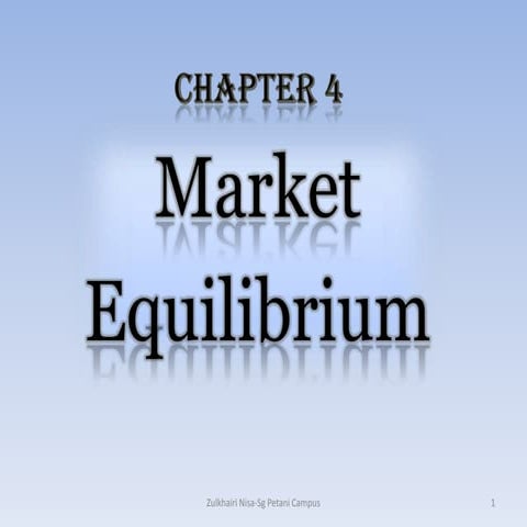 C H A P T E R 3    M A R K E T  E Q U I L I B R I U M &amp;  G O V E R N M E ...