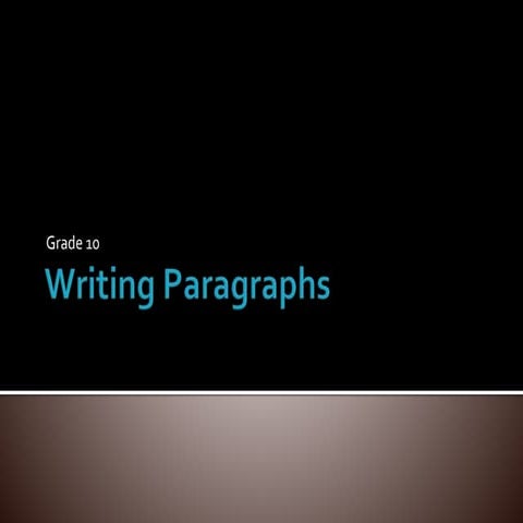 Chapter 4    Writing  Paragraphs