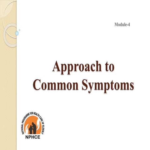 Chapter-4 COMMON SYMPTOM APPROACH,  PPT.pptx
