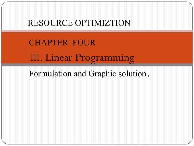 linear programing is the model that can be