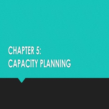 Chapter-5.-Capacity-Planning.powerointtptx
