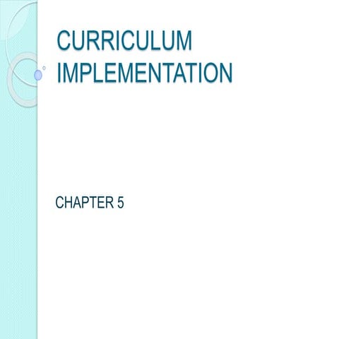CHAPTER-5-CURRICULUM-IMPLEMENTATION (1).pptx