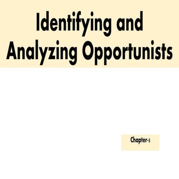 identifying and analyzing opportunity....