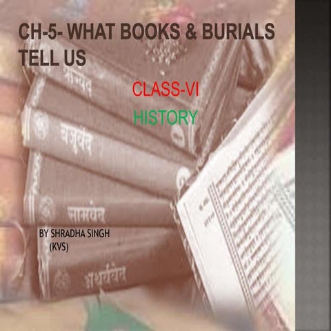 what books and burial tell us