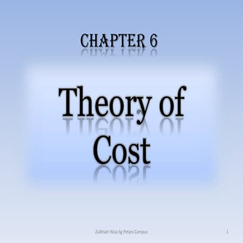 C H A P T E R 6    T H E O R Y  O F  C O S T
