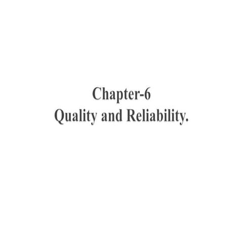 Chapter-6 Quality and Reliability (L4T2).ppt